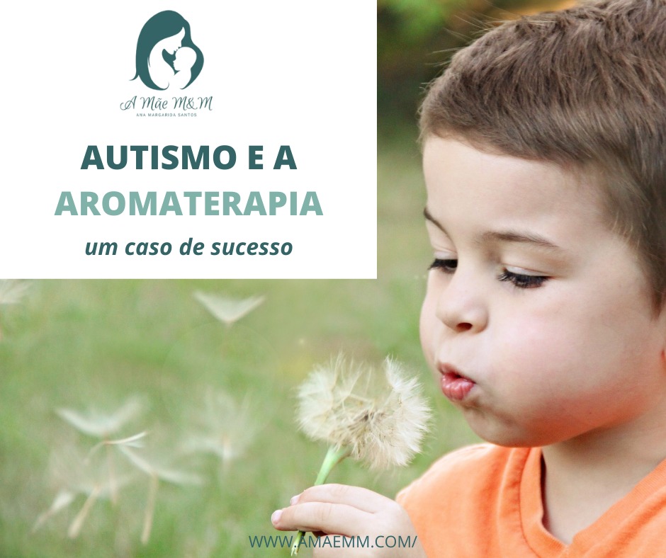 autismo aromaterapia caso de sucesso
